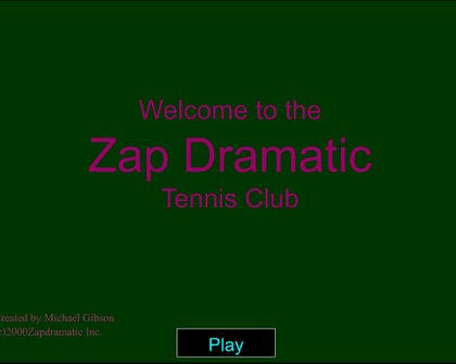 Zap Dramatic Tennis Club