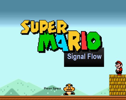Super Mario: Signal Flow