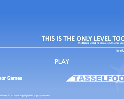 This is the Only Level TOO
