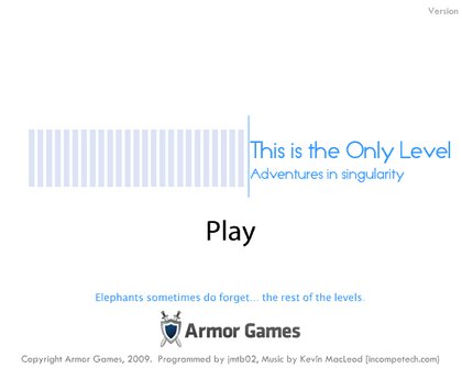This Is The Only Level